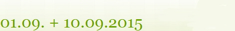 01.09. + 10.09.2015