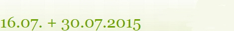 16.07. + 30.07.2015