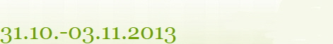 31.10.-03.11.2013